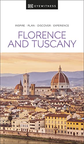 DK Eyewitness Florence and Tuscany (Travel Guide) von DK Eyewitness Travel